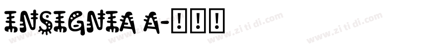 Insignia A字体转换